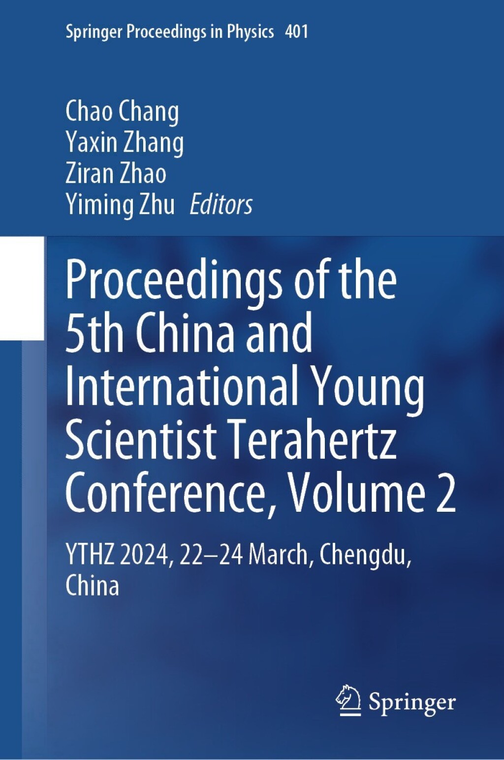 Proceedings of the 5th China and International Young Scientist Terahertz Conference, Volume 2 YTHZ 2024, 22-24 March, Chengdu, China 