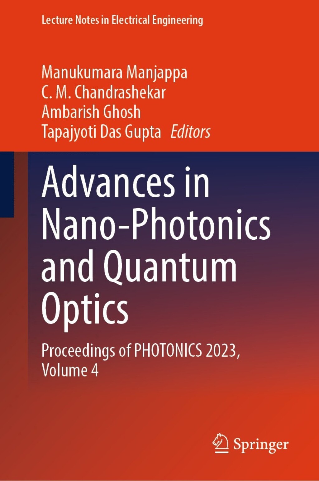 Advances in Nano-Photonics and Quantum Optics Proceedings of PHOTONICS 2023, Volume 4 