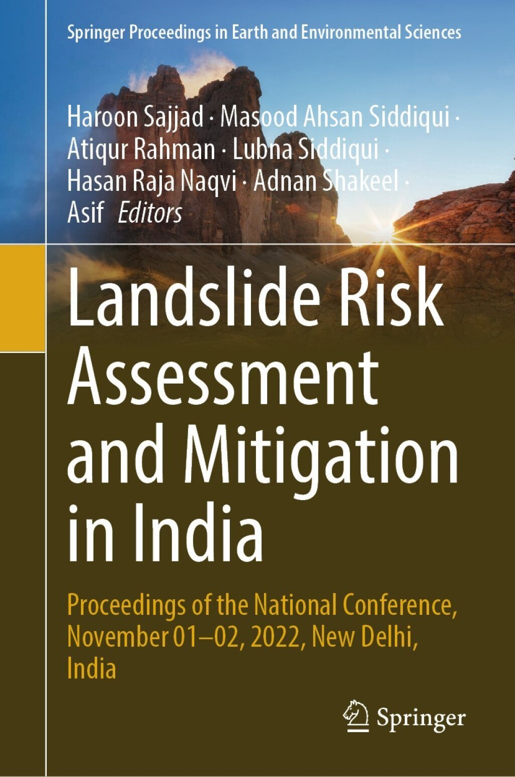 Landslide Risk Assessment and Mitigation in India Proceedings of the National Conference, November 01-02, 2022, New Delhi, India 