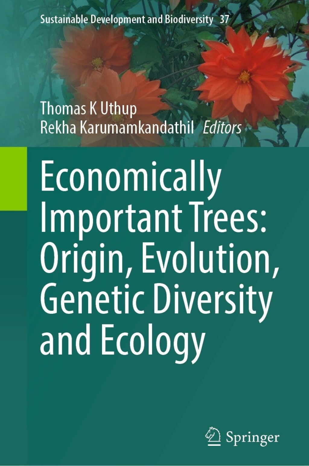 Economically Important Trees: Origin, Evolution, Genetic Diversity and Ecology 