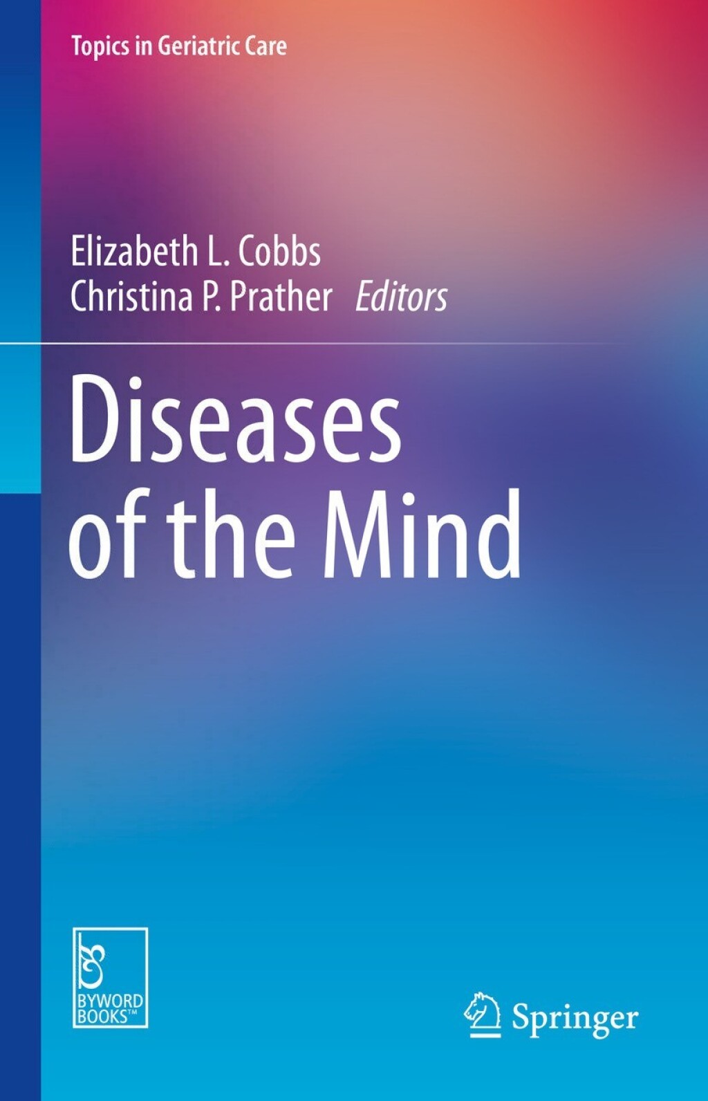Diseases of the Mind 