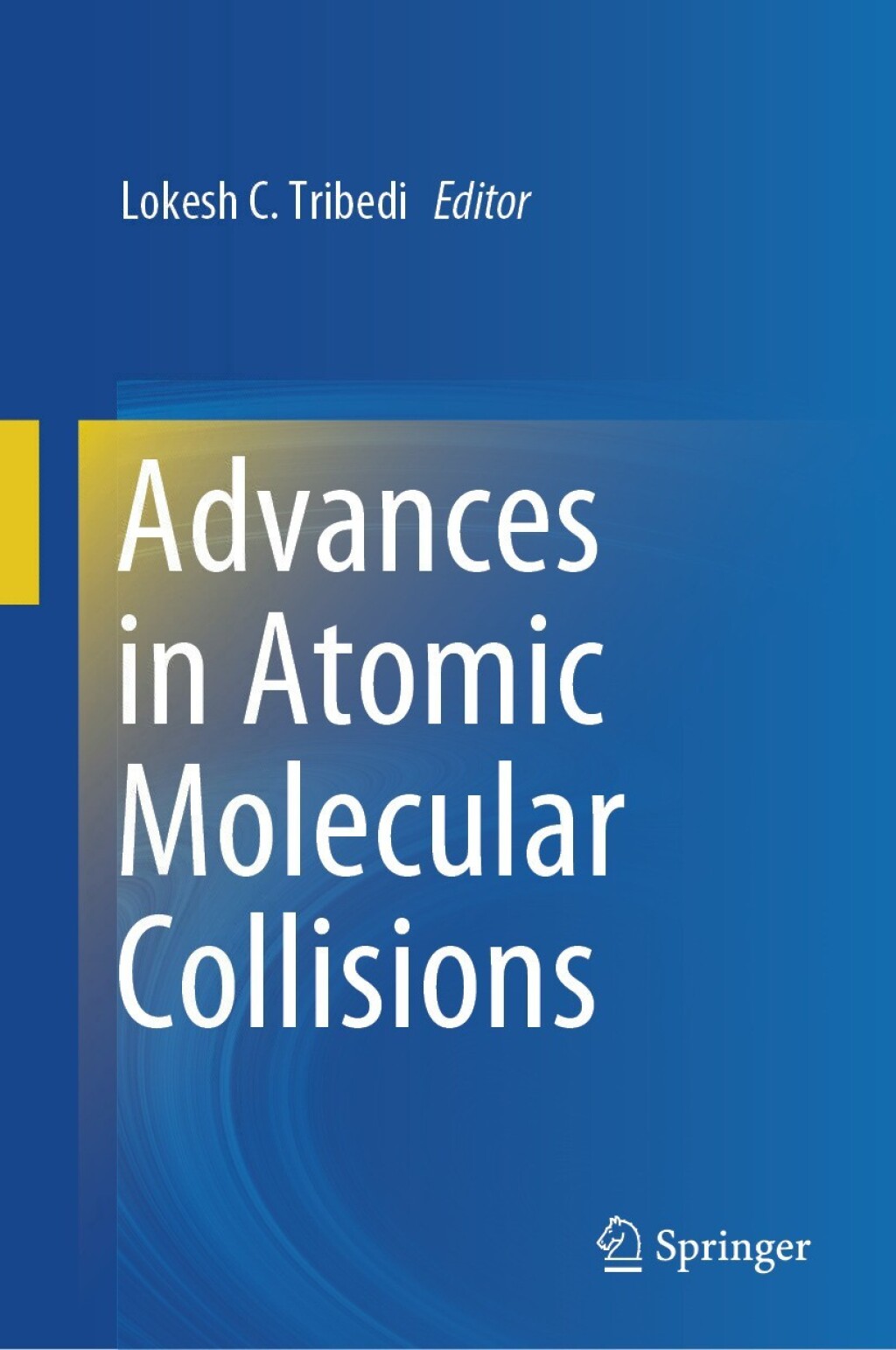 Advances in Atomic Molecular Collisions 