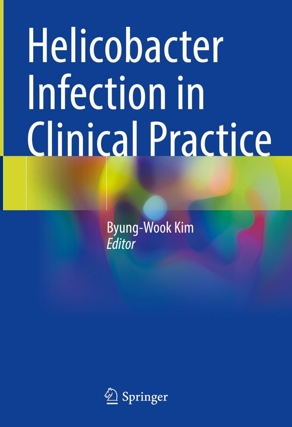 Helicobacter Infection in Clinical Practice 