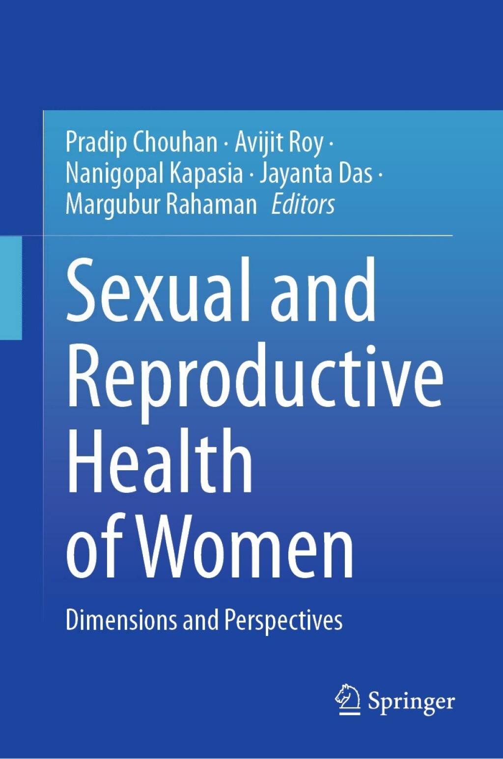 Sexual and Reproductive Health of Women Dimensions and Perspectives 