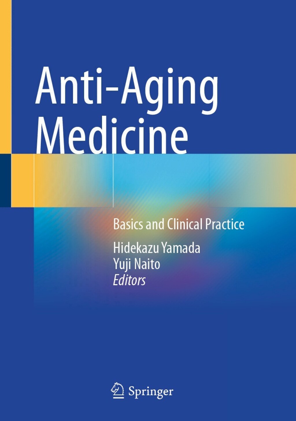 Anti-Aging Medicine Basics and Clinical Practice 