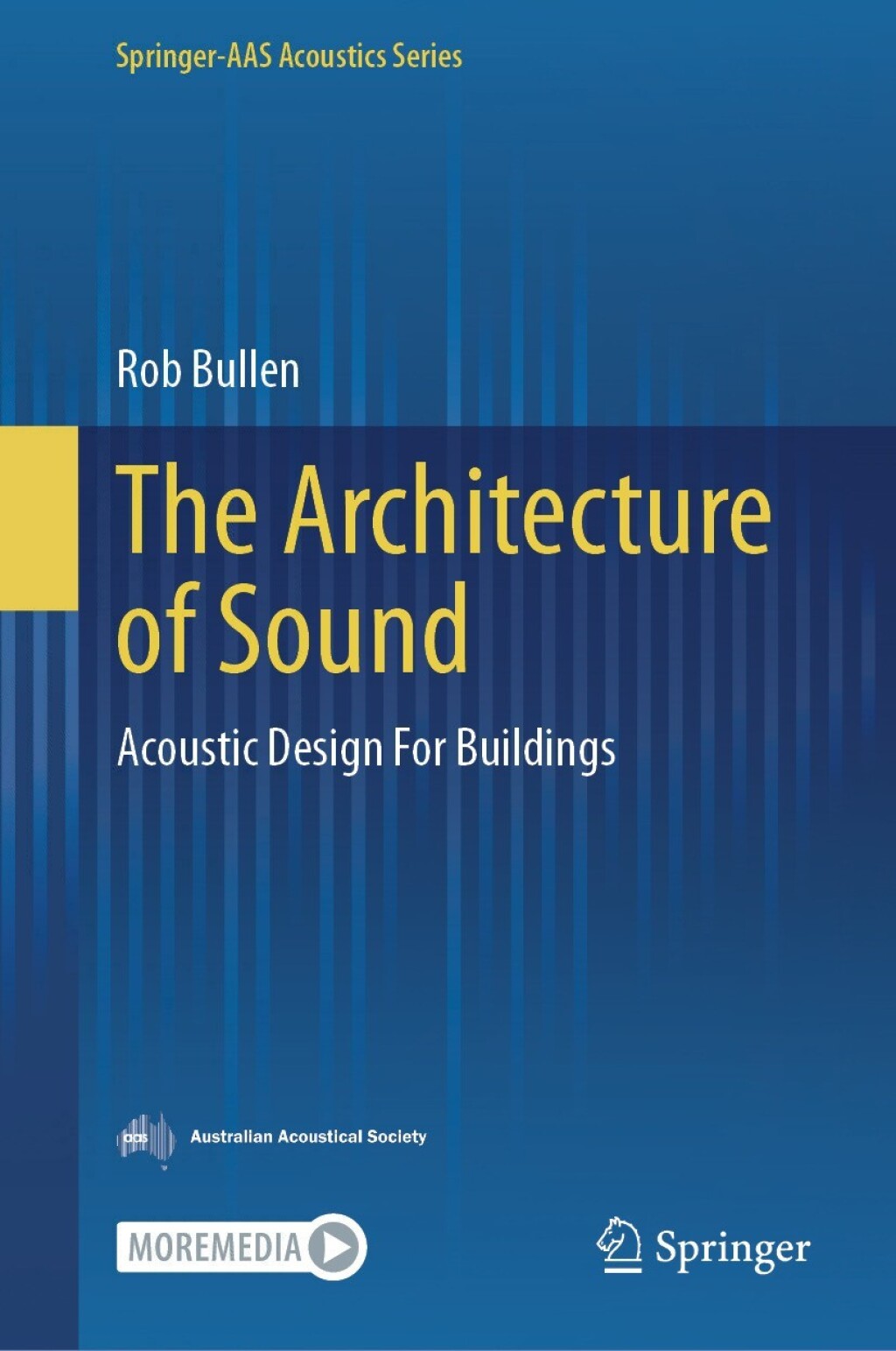 The Architecture of Sound Acoustic Design For Buildings 