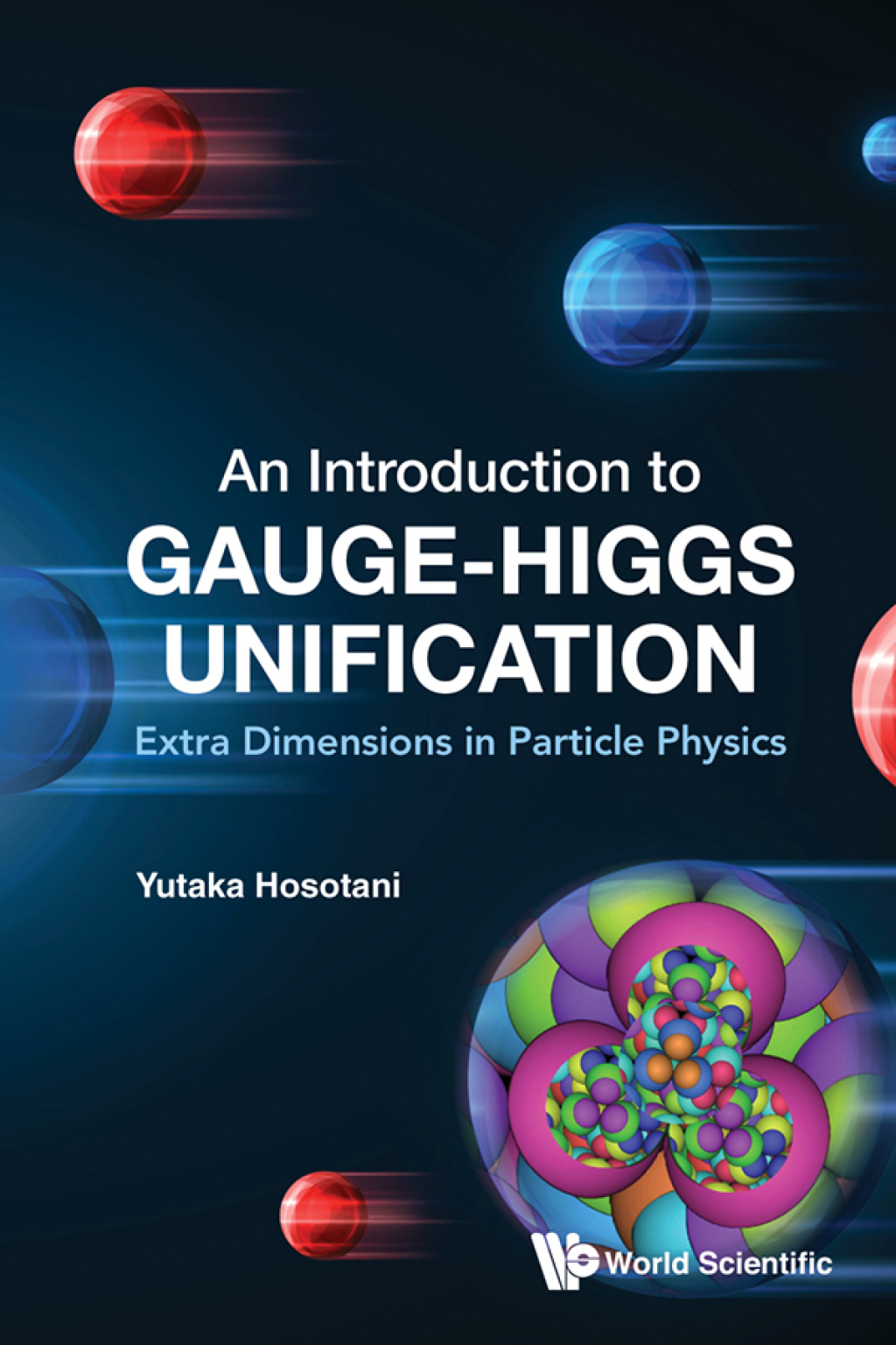 INTRODUCTION TO GAUGE-HIGGS UNIFICATION, AN Extra Dimensions in Particle Physics 