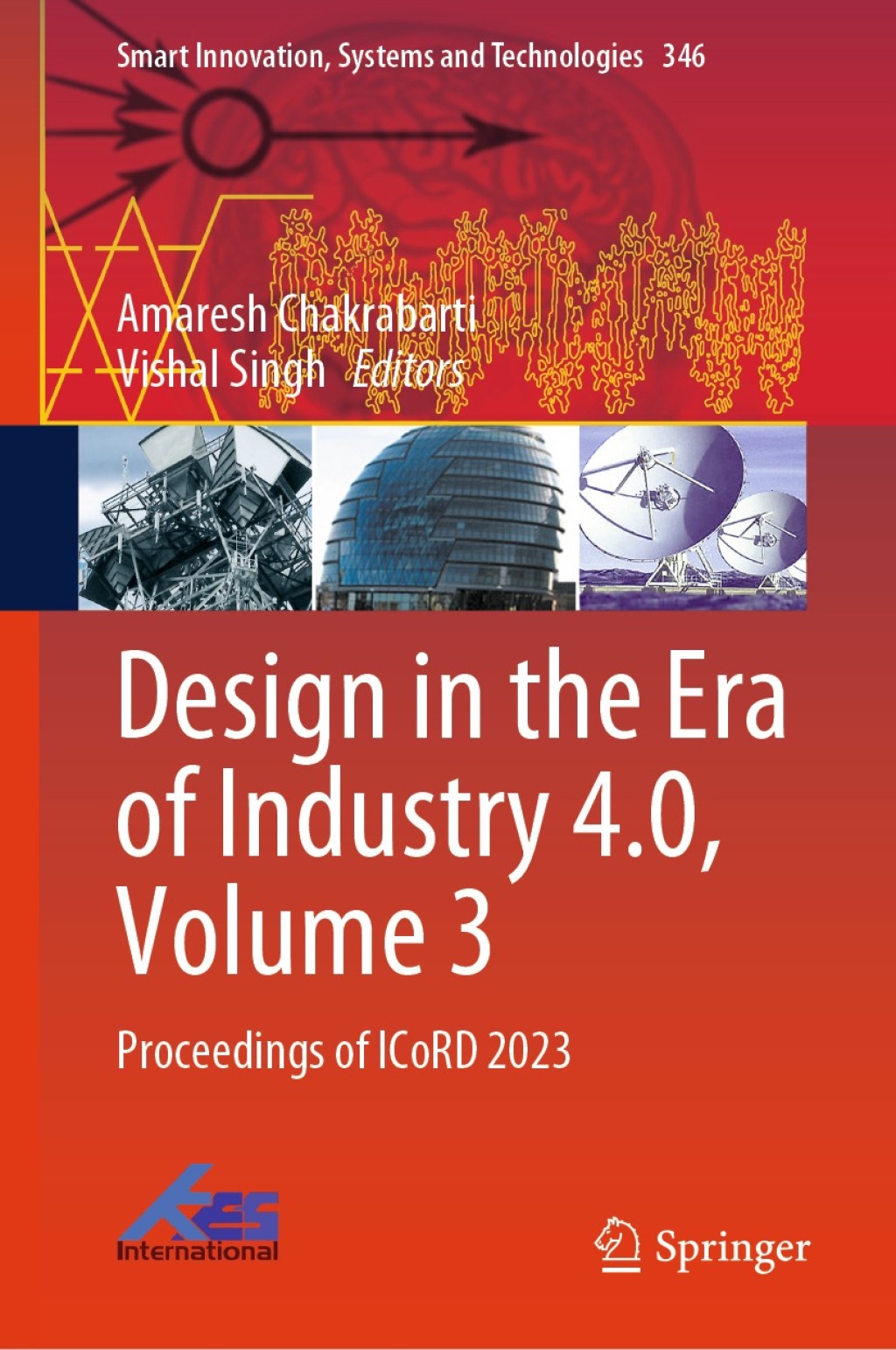 Design in the Era of Industry 4.0, Volume 3 Proceedings of ICoRD 2023 