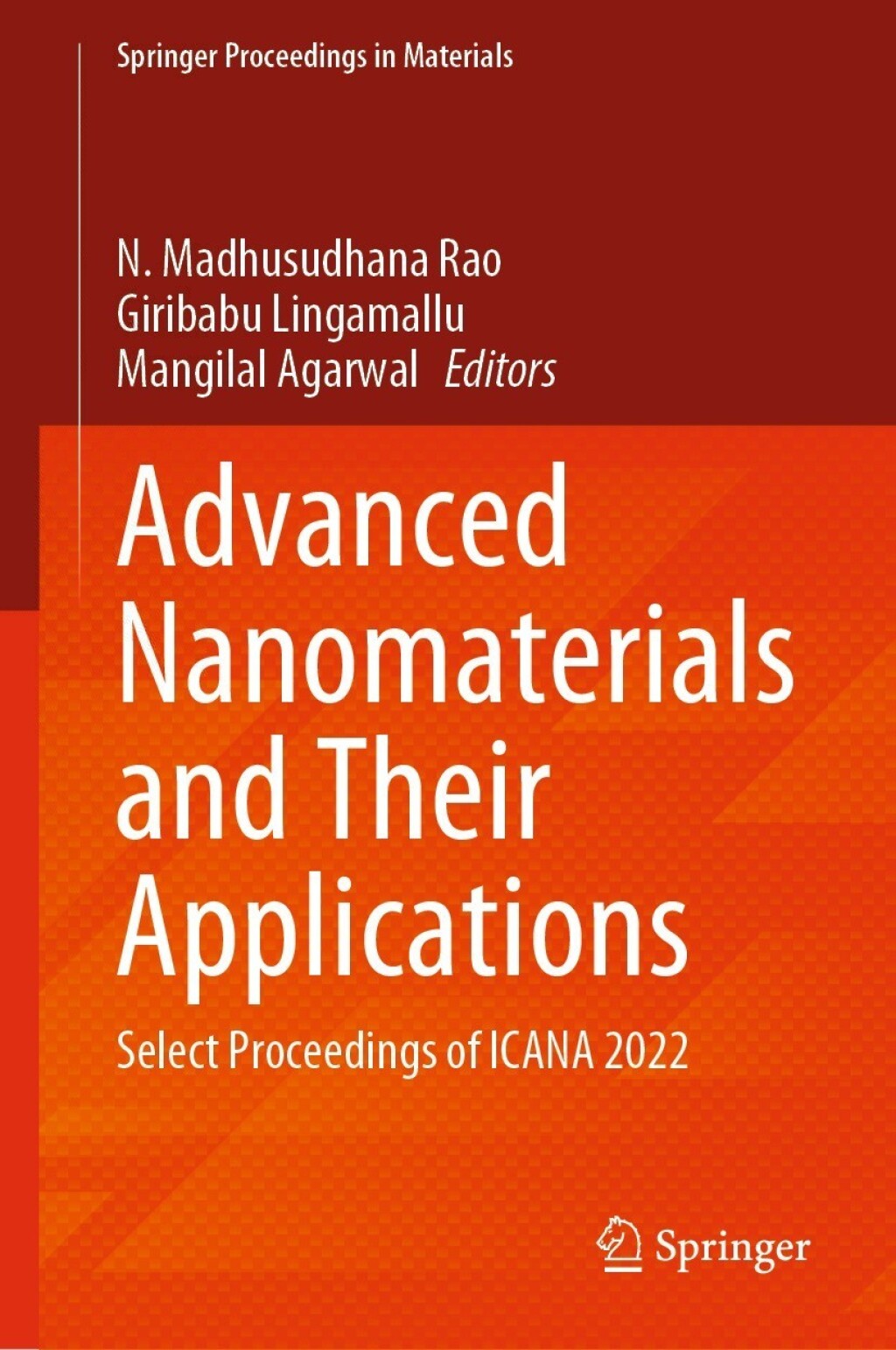 Advanced Nanomaterials and Their Applications Select Proceedings of ICANA 2022 
