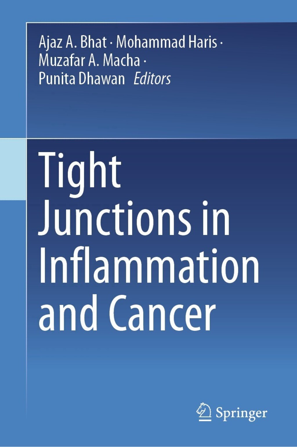 Tight Junctions in Inflammation and Cancer 