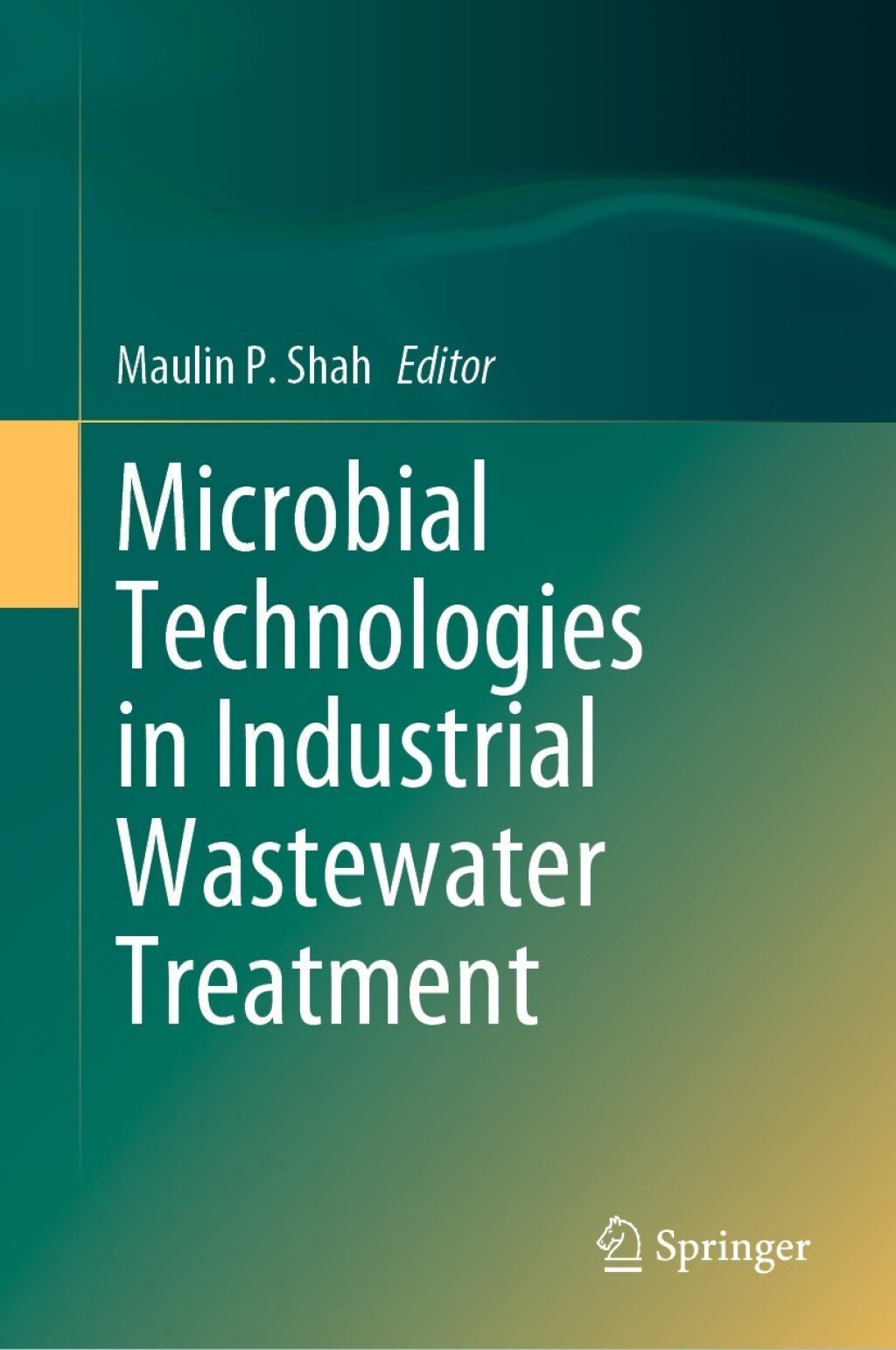 Microbial Technologies in Industrial Wastewater Treatment 