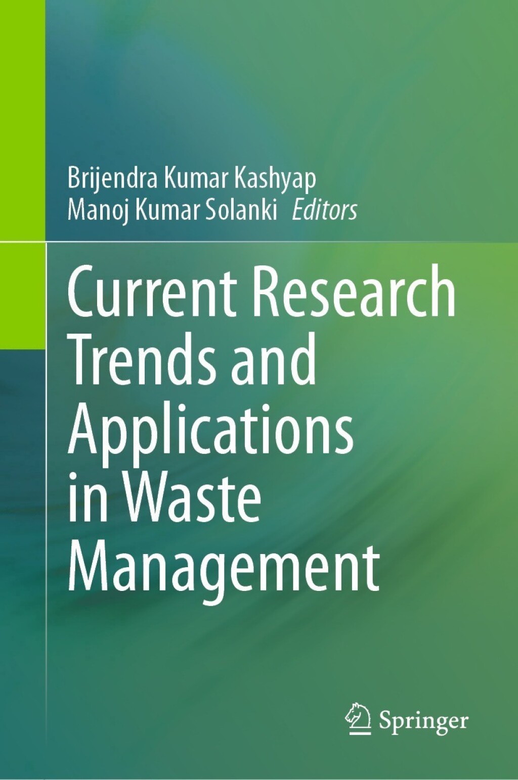 Current Research Trends and Applications in Waste Management 