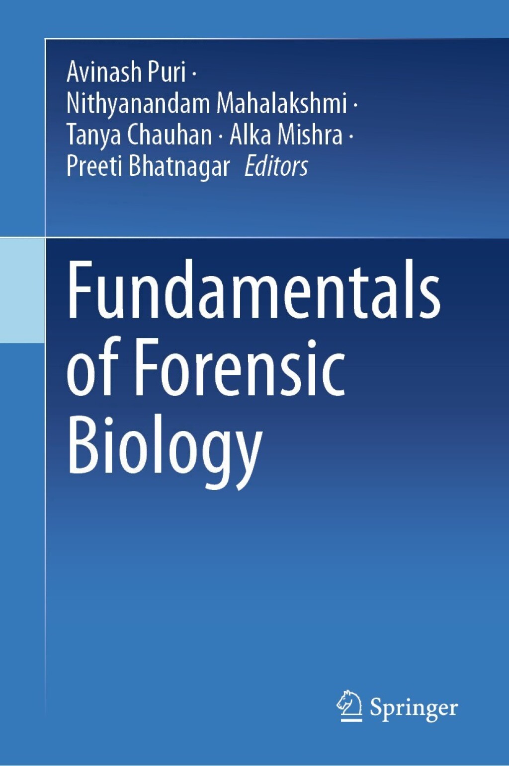 Fundamentals of Forensic Biology 