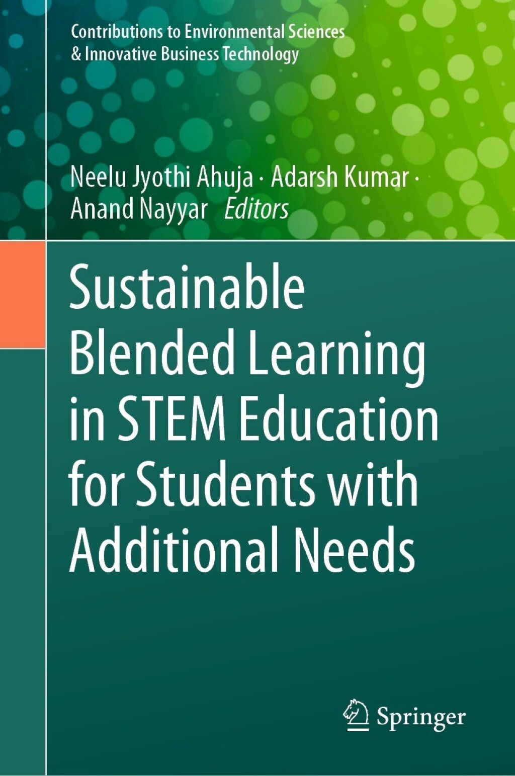 Sustainable Blended Learning in STEM Education for Students with Additional Needs 