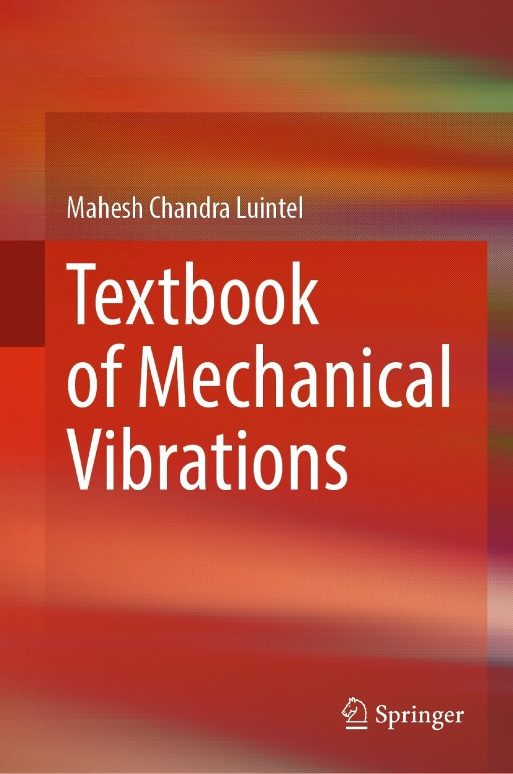 Textbook of Mechanical Vibrations 