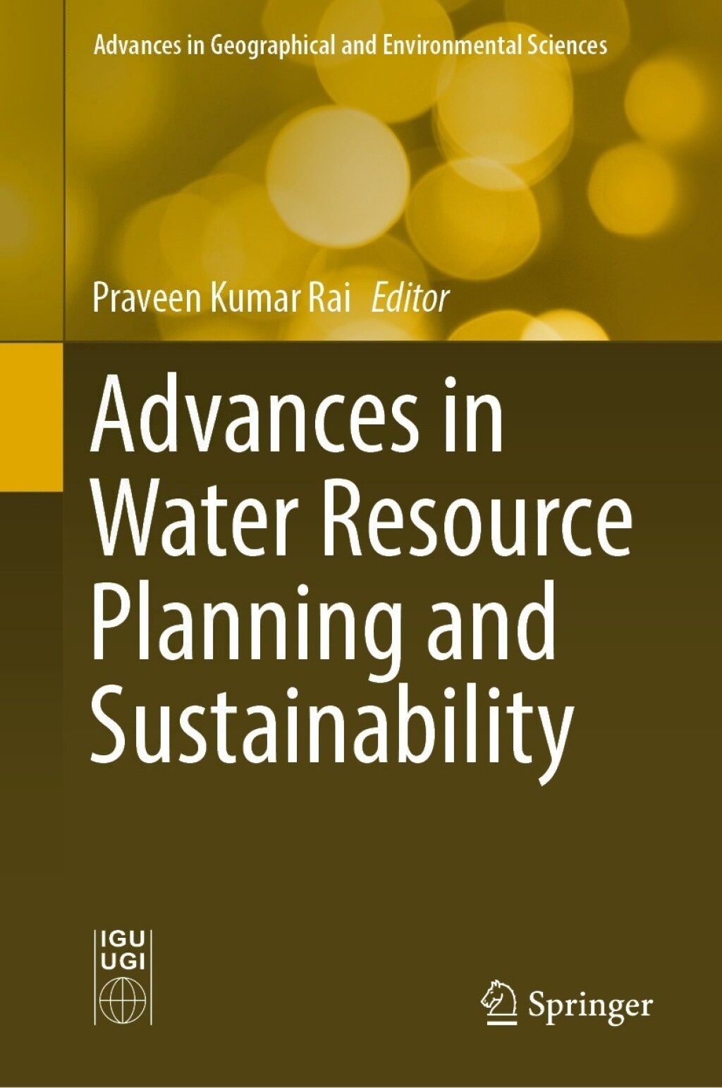 Advances in Water Resource Planning and Sustainability 