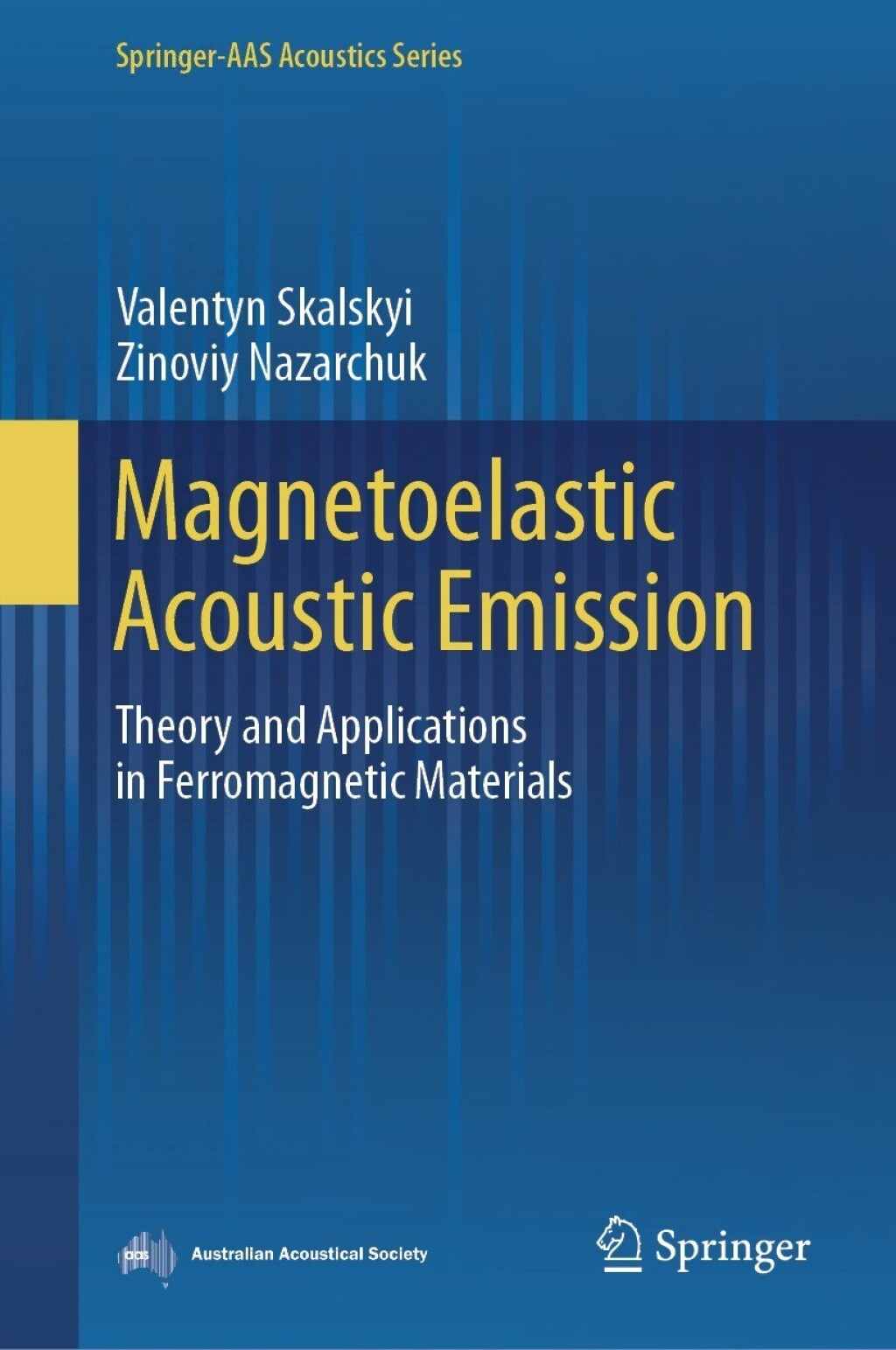 Magnetoelastic Acoustic Emission Theory and Applications in Ferromagnetic Materials 