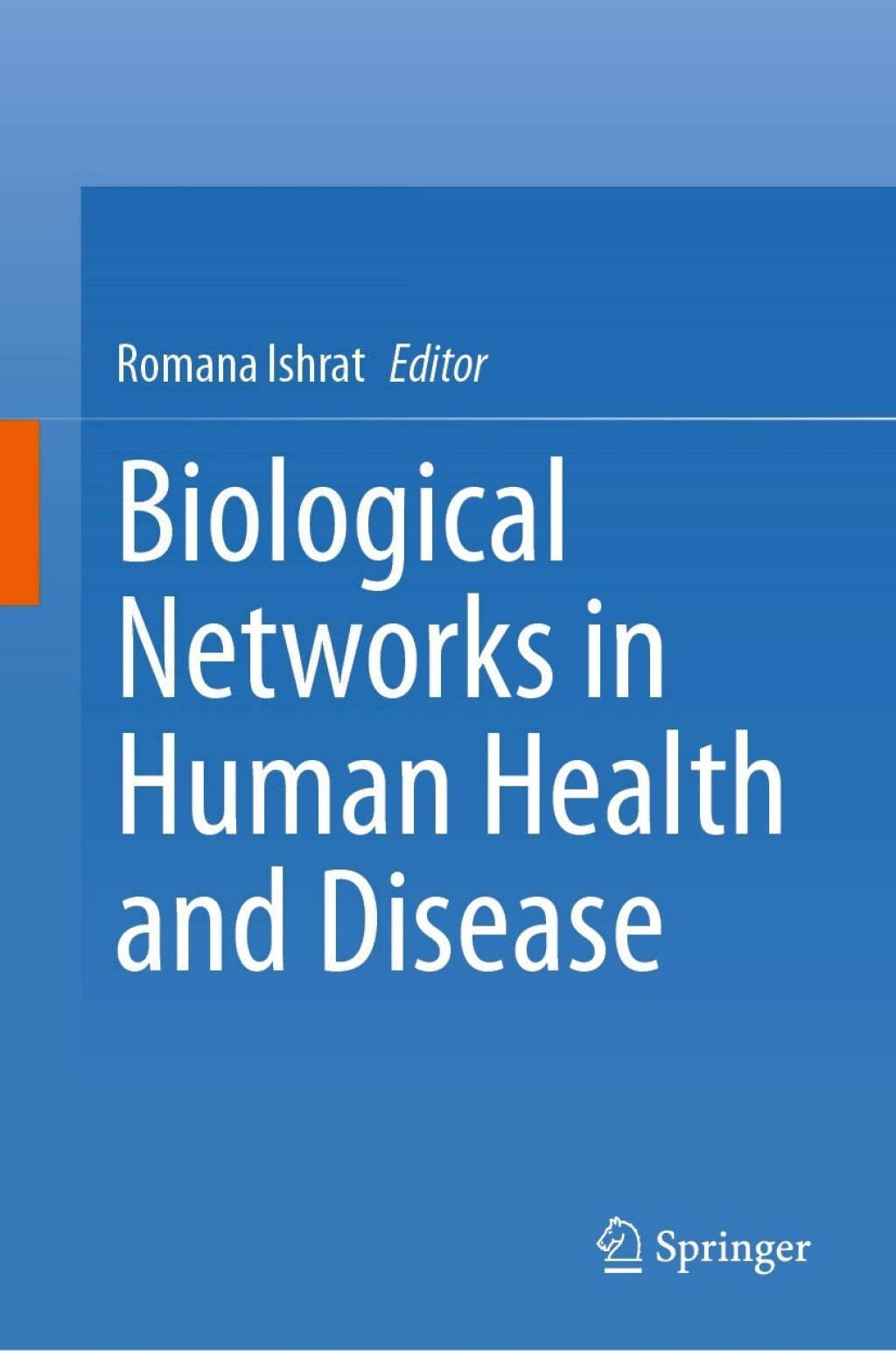 Biological Networks in Human Health and Disease 