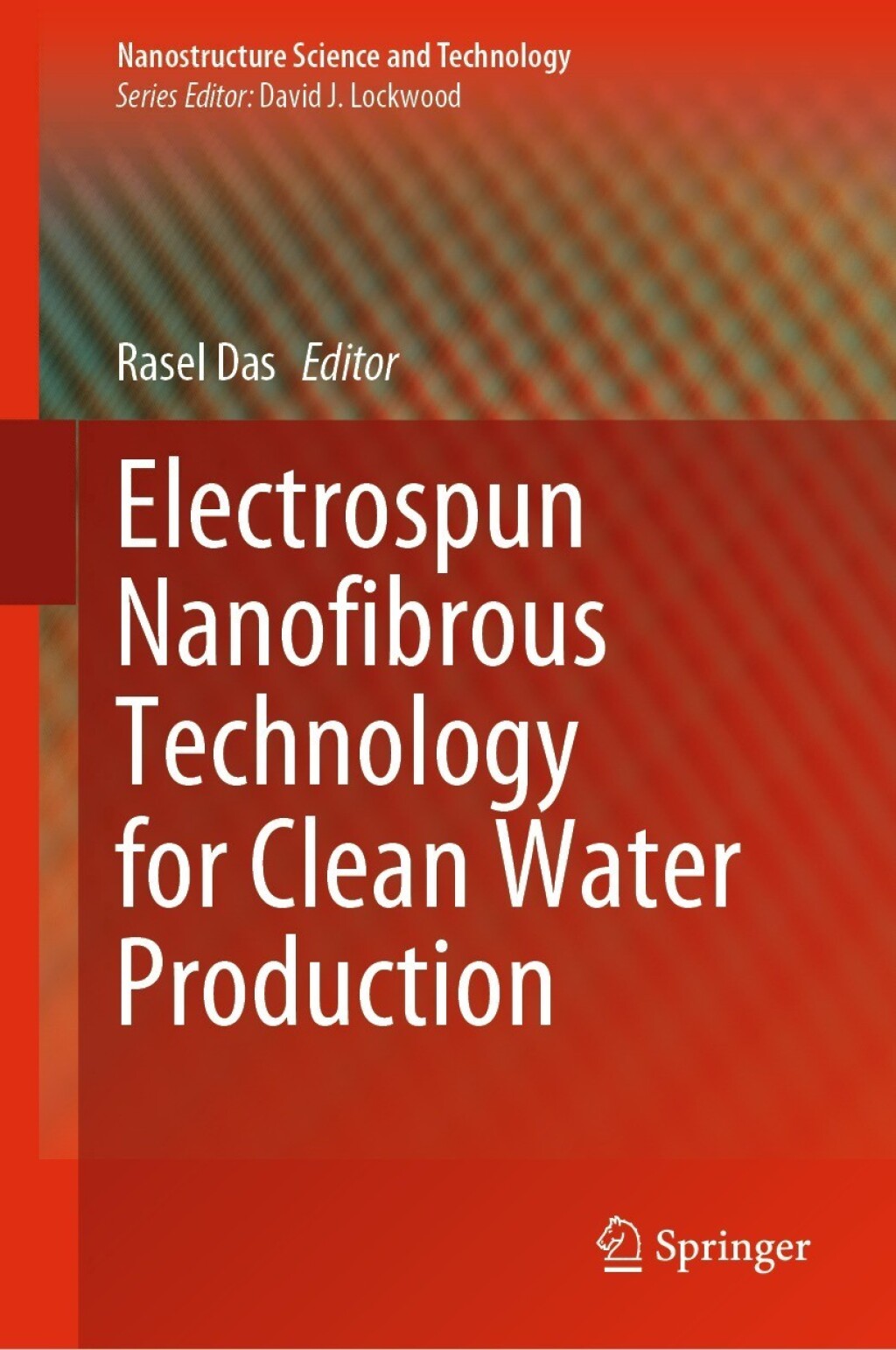 Electrospun Nanofibrous Technology for Clean Water Production 