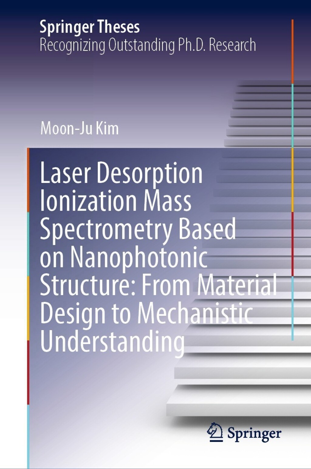 Laser Desorption Ionization Mass Spectrometry Based on Nanophotonic Structure: From Material Design to Mechanistic Understanding 
