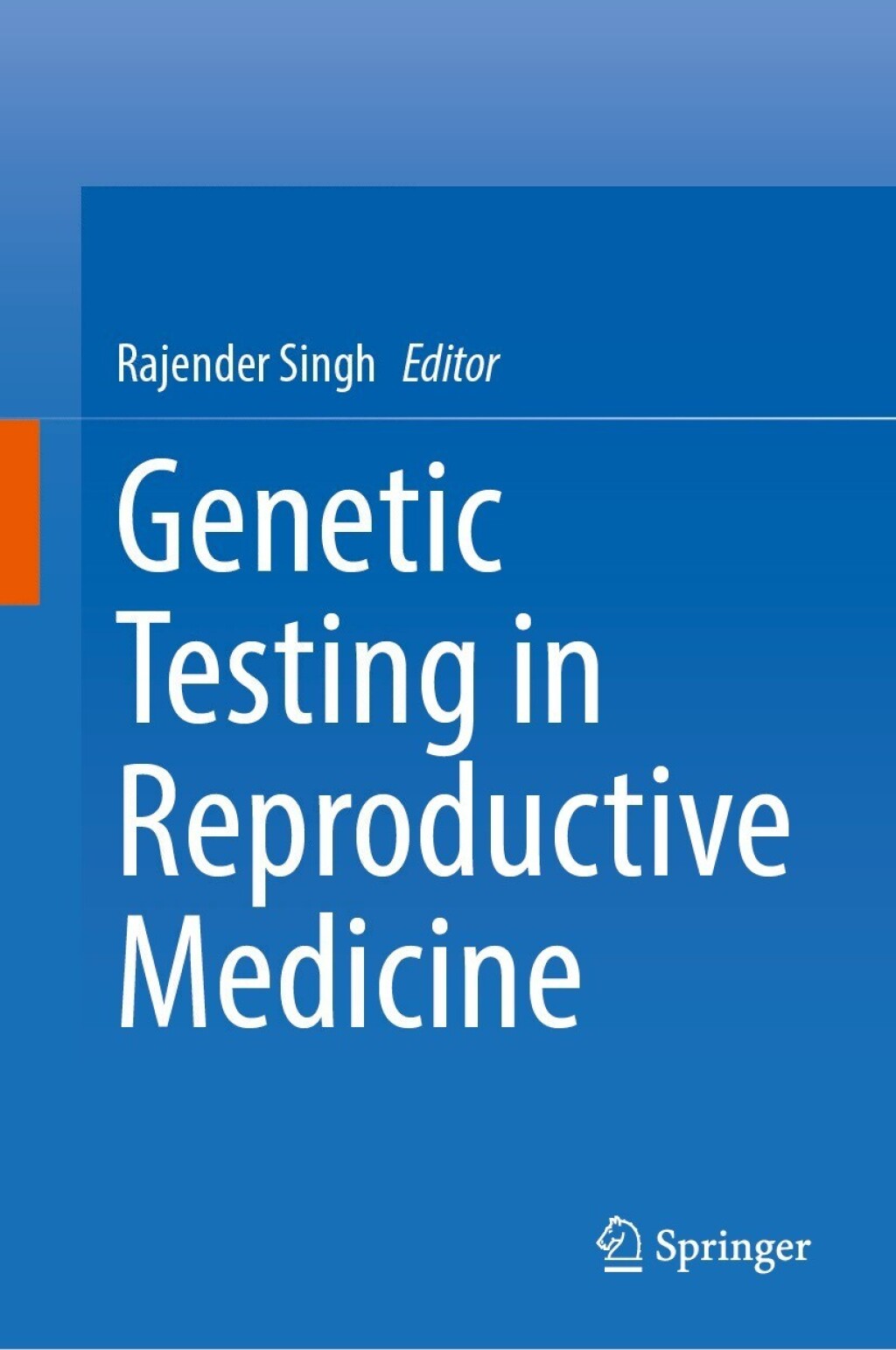 Genetic Testing in Reproductive Medicine 