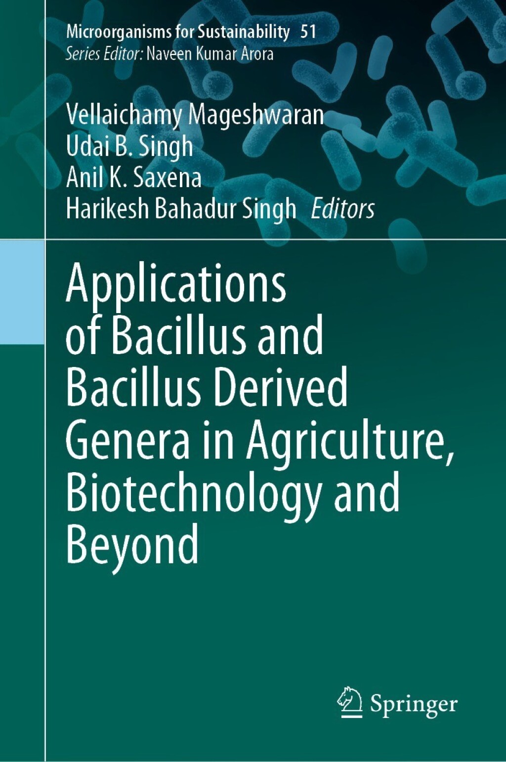 Applications of Bacillus and Bacillus Derived Genera in Agriculture, Biotechnology and Beyond 