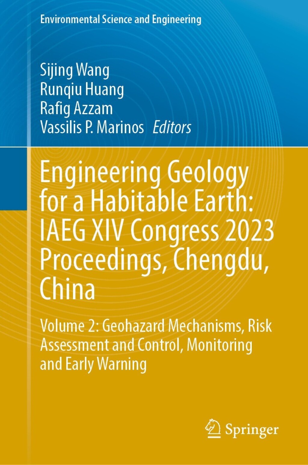 Engineering Geology for a Habitable Earth: IAEG XIV Congress 2023 Proceedings, Chengdu, China Volume 2: Geohazard Mechanisms, Risk Assessment and Control, Monitoring and Early Warning 