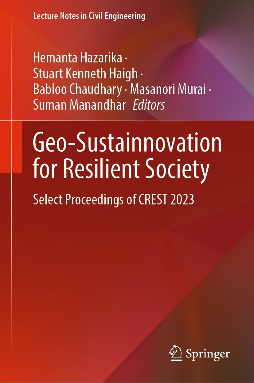 Geo-Sustainnovation for Resilient Society Select Proceedings of CREST 2023 
