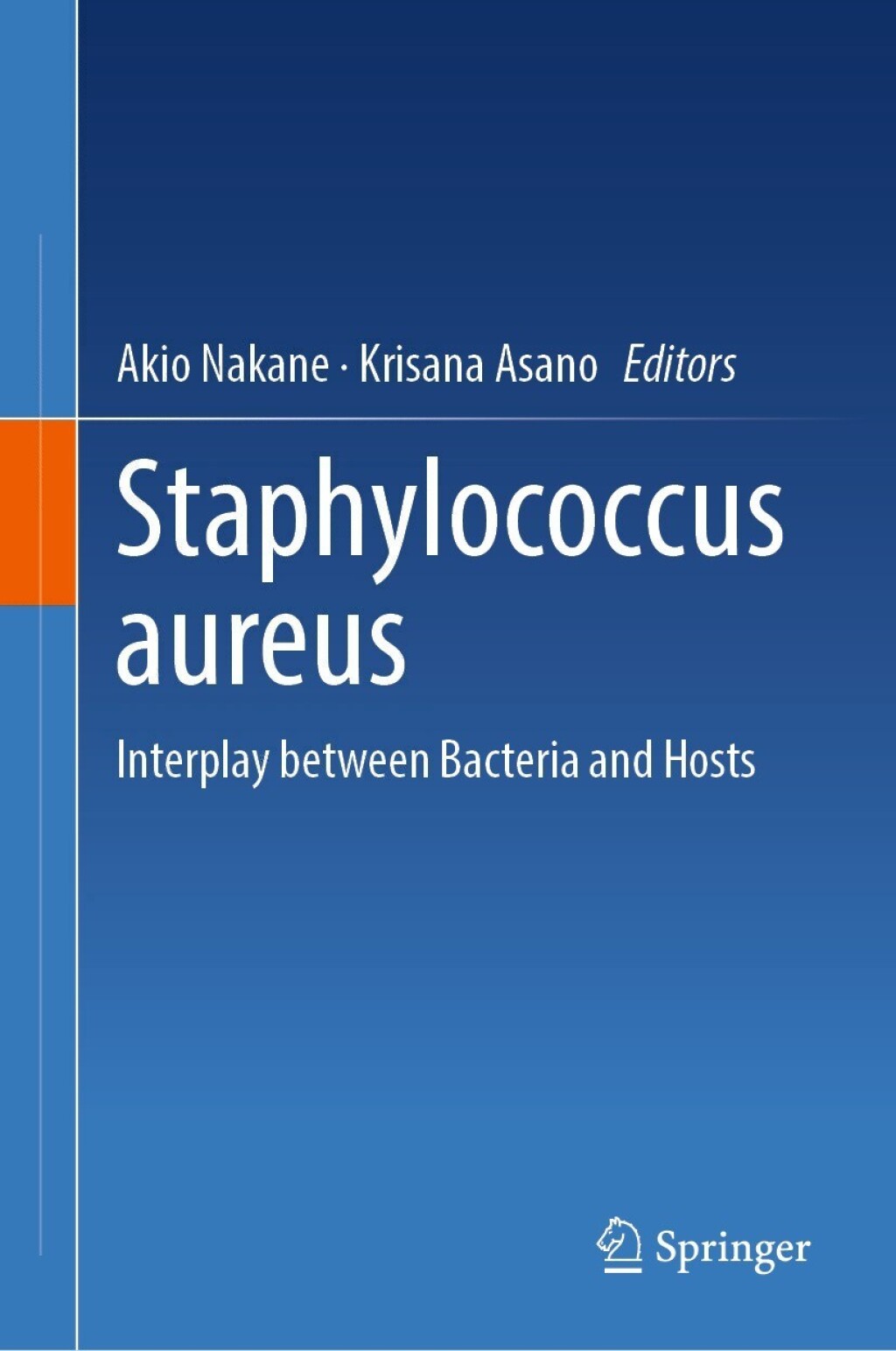 Staphylococcus aureus Interplay between Bacteria and Hosts 