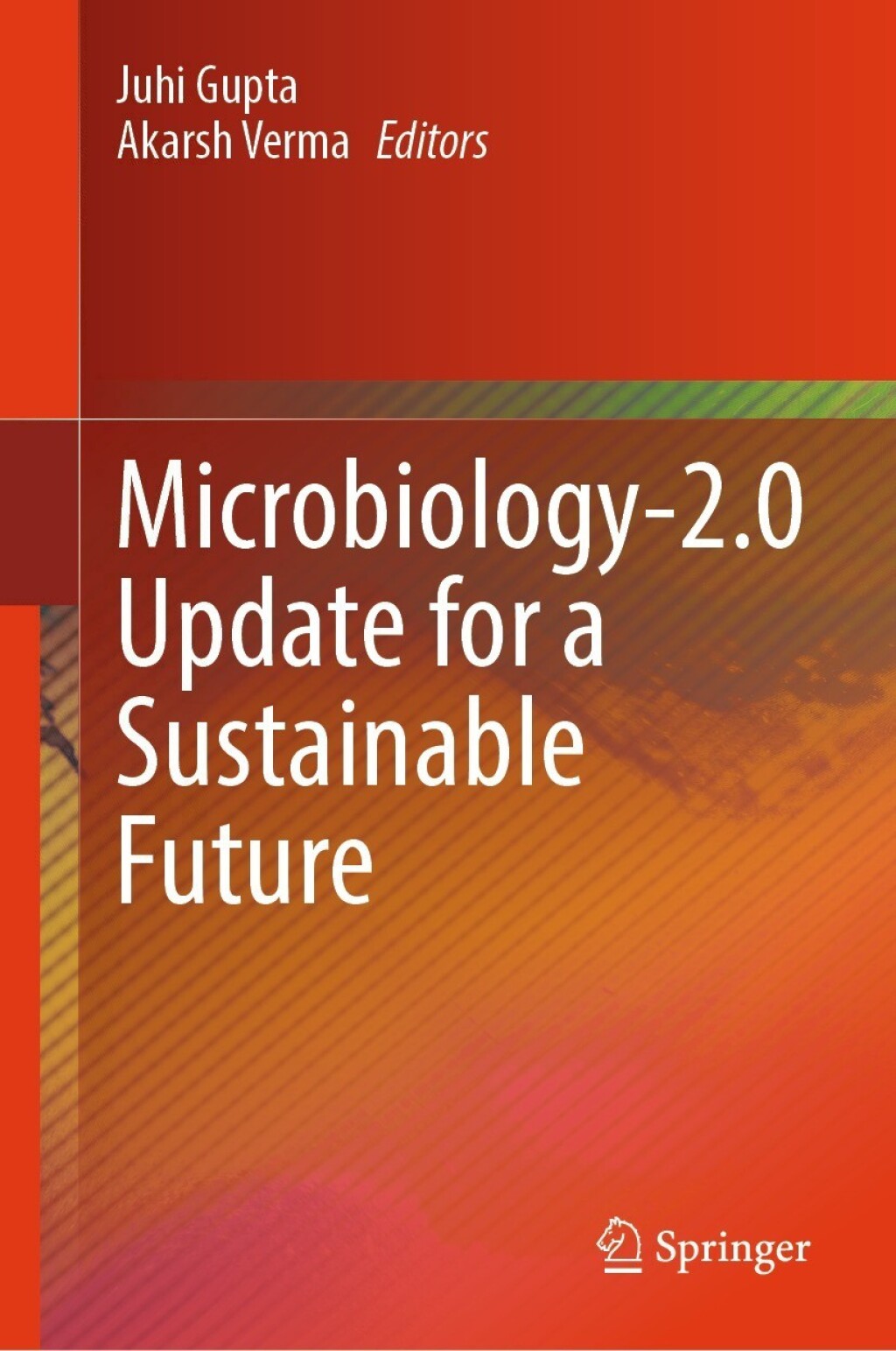 Microbiology-2.0 Update for a Sustainable Future 