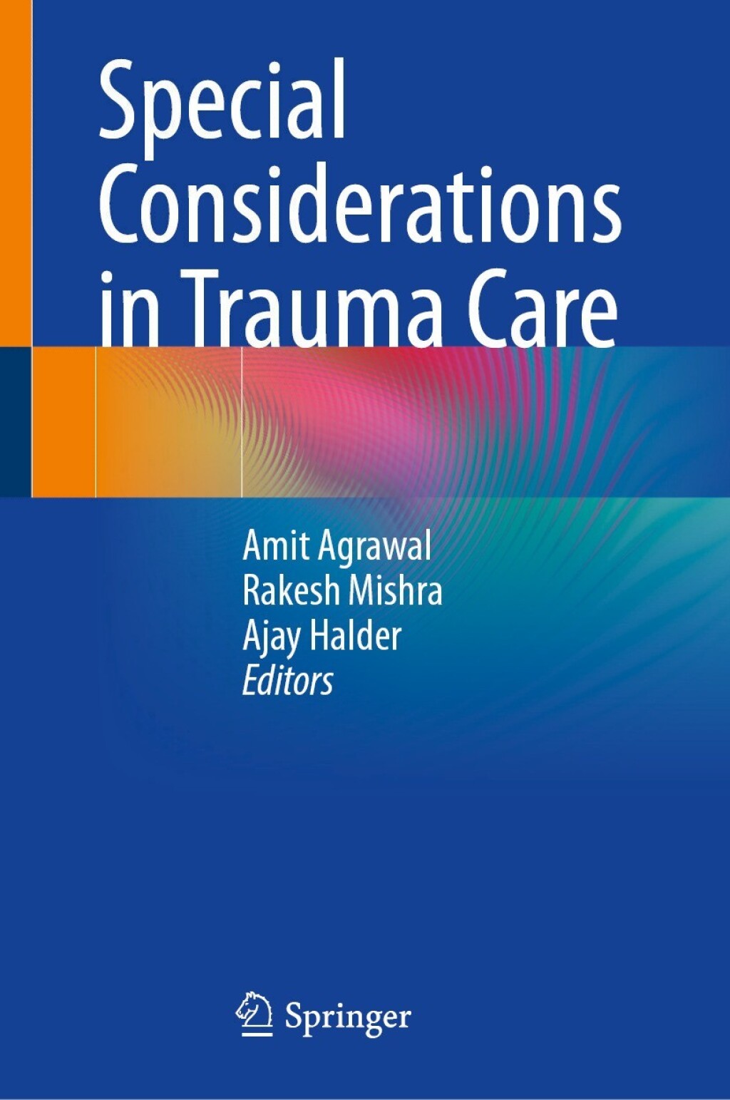 Special Considerations in Trauma Care 