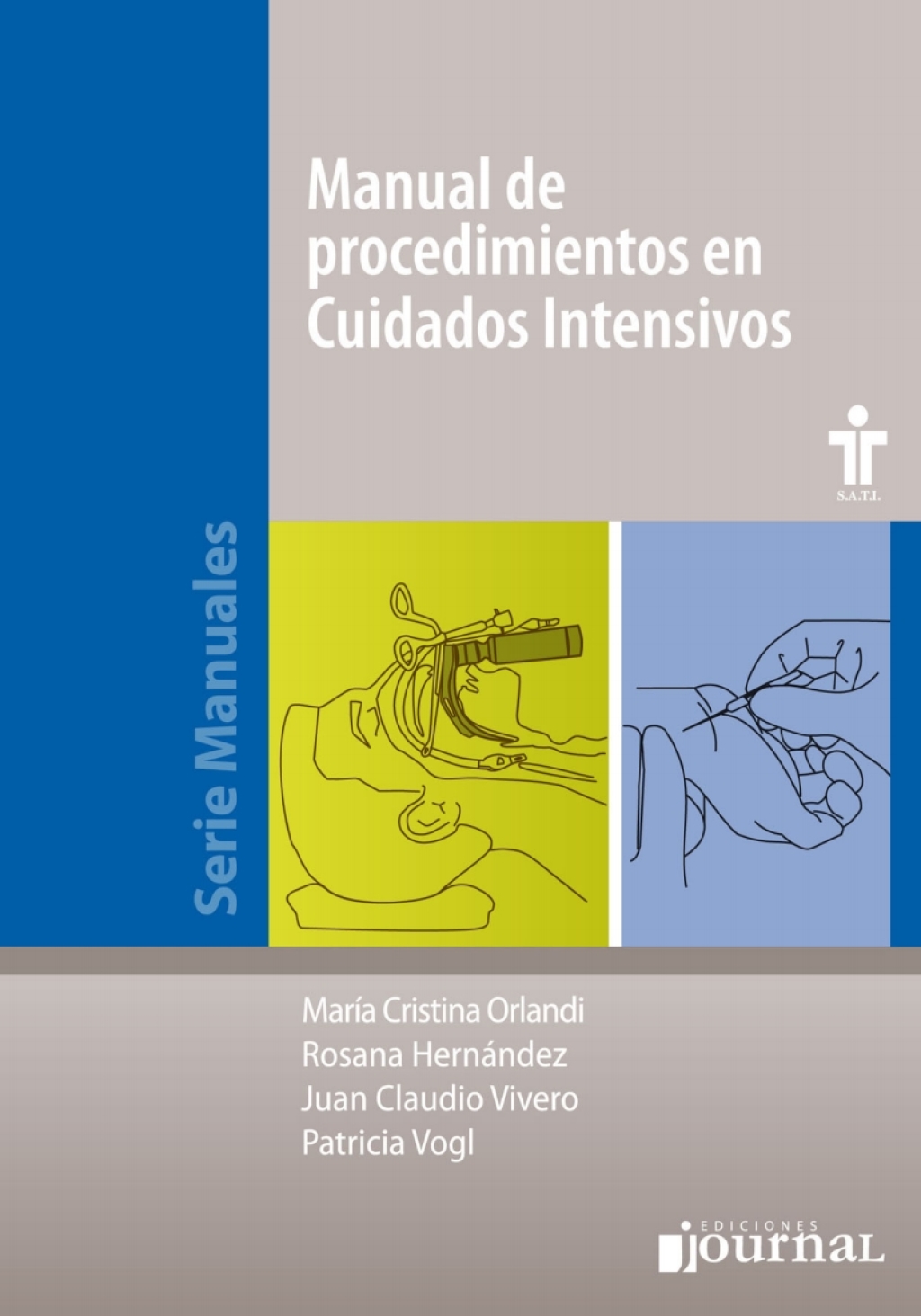 Manual de procedimientos en cuidados intensivos 1st Edition