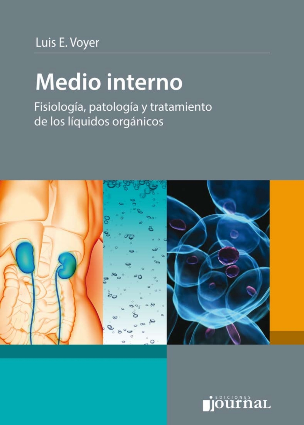 Medio interno: fisiologÃƒÂ­a, patologÃƒÂ­a y tratamiento de los lÃƒÂ­quidos orgÃƒÂ¡nicos 1st Edition
