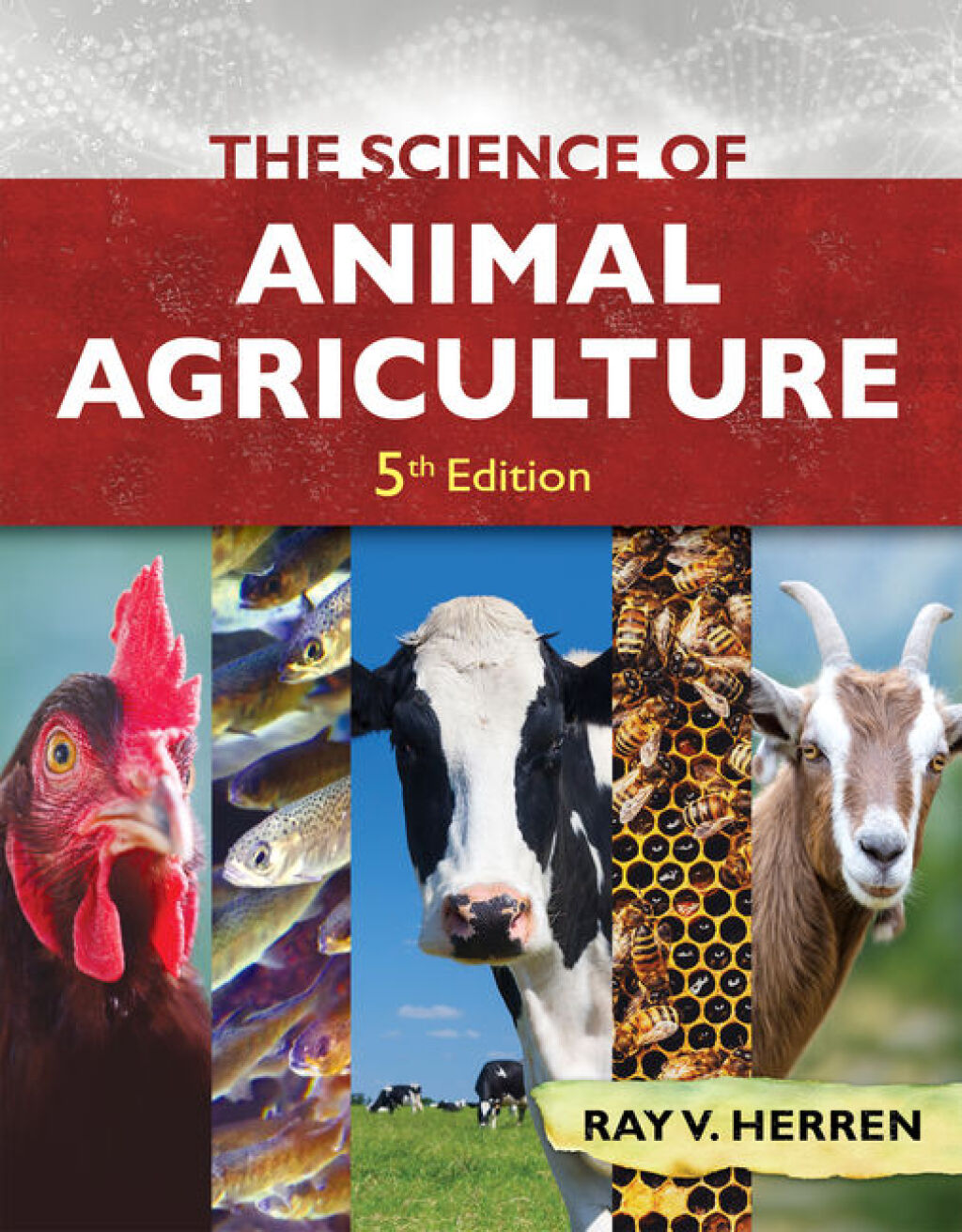 The Science of Animal Agriculture 5th Edition