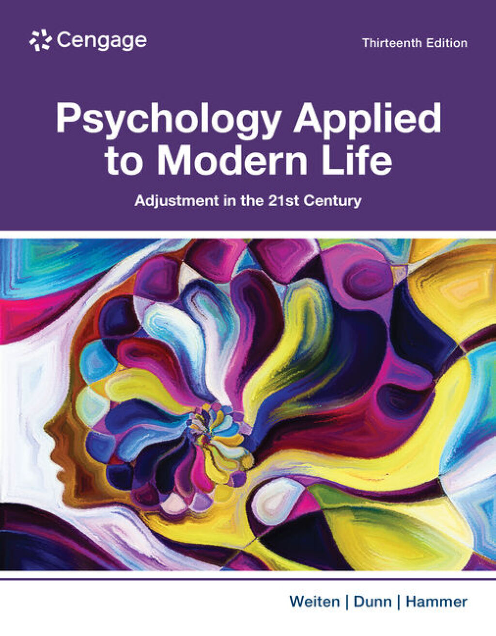 Psychology Applied to Modern Life: Adjustment in the 21st Century 13th Edition