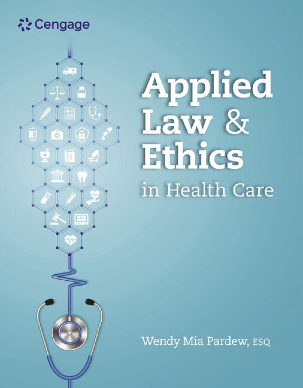 Applied Law and Ethics in Health Care 1st Edition