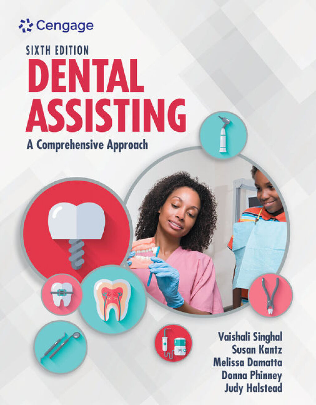 Dental Assisting: A Comprehensive Approach 6th Edition