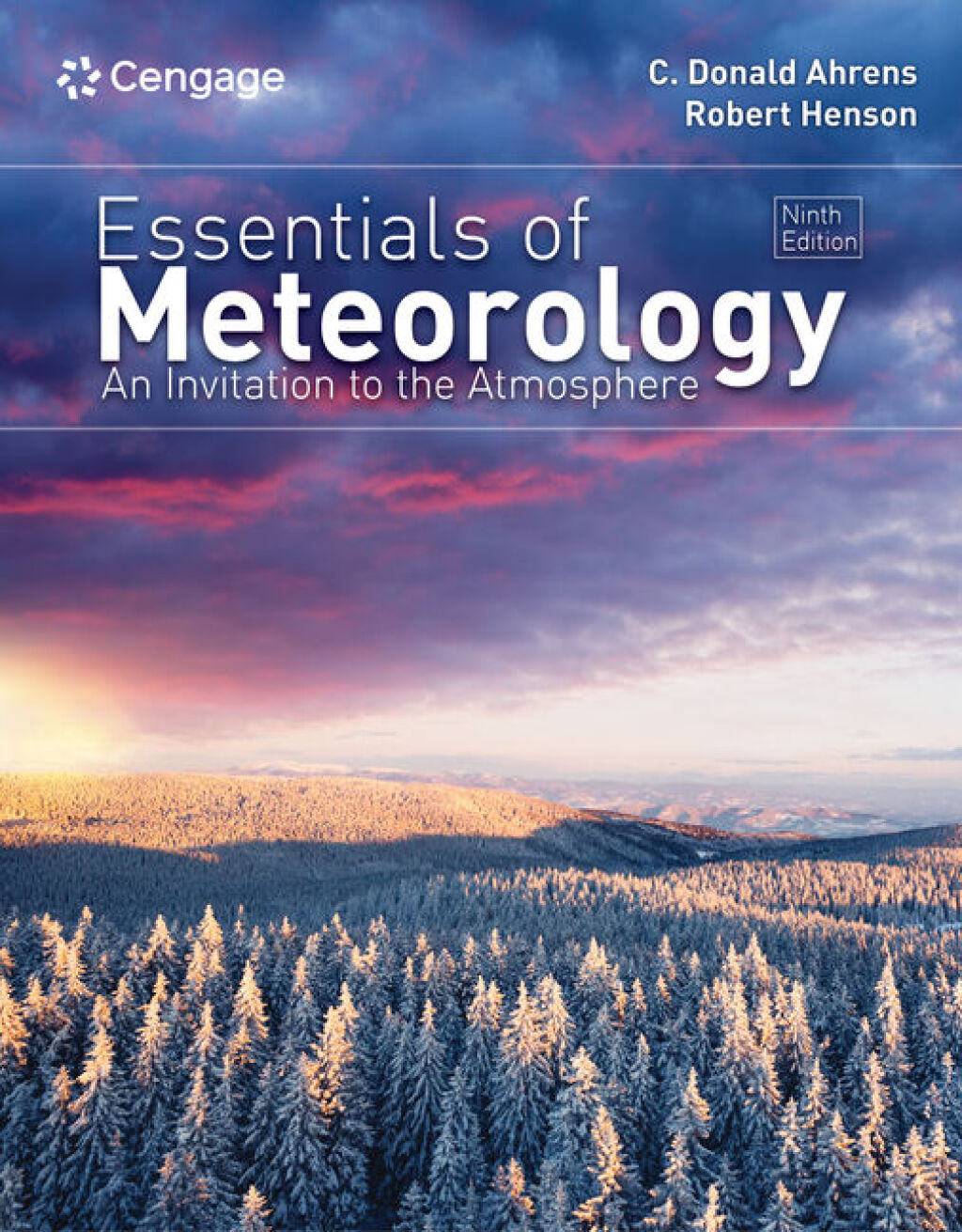 Essentials of Meteorology: An Invitation to the Atmosphere 9th Edition