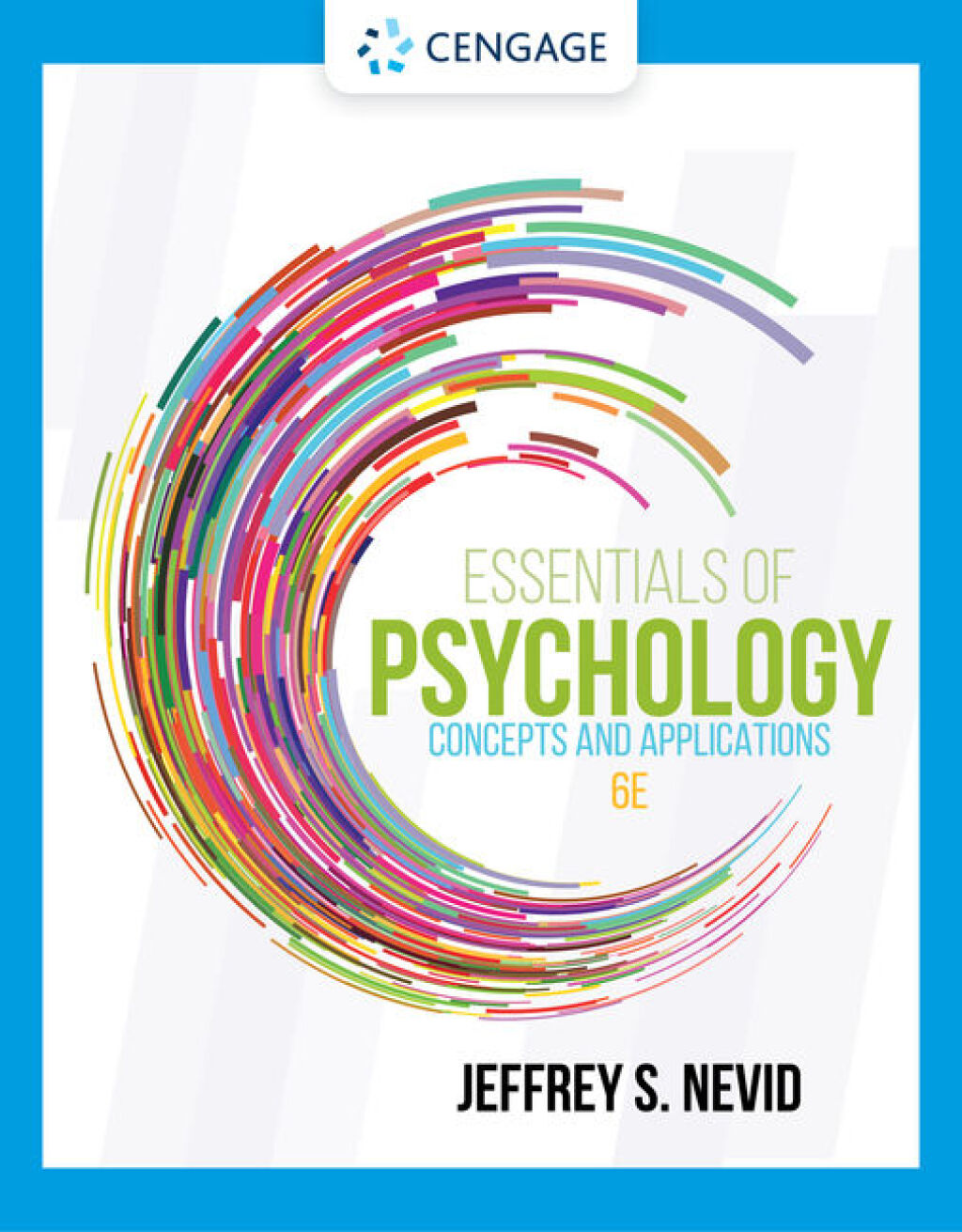 Essentials of Psychology: Concepts and Applications 6th Edition