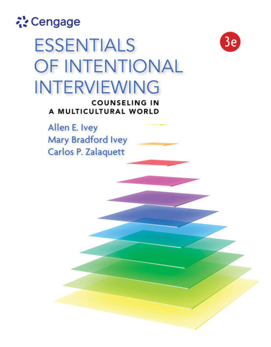 Essentials of Intentional Interviewing: Counseling in a Multicultural World 3rd Edition