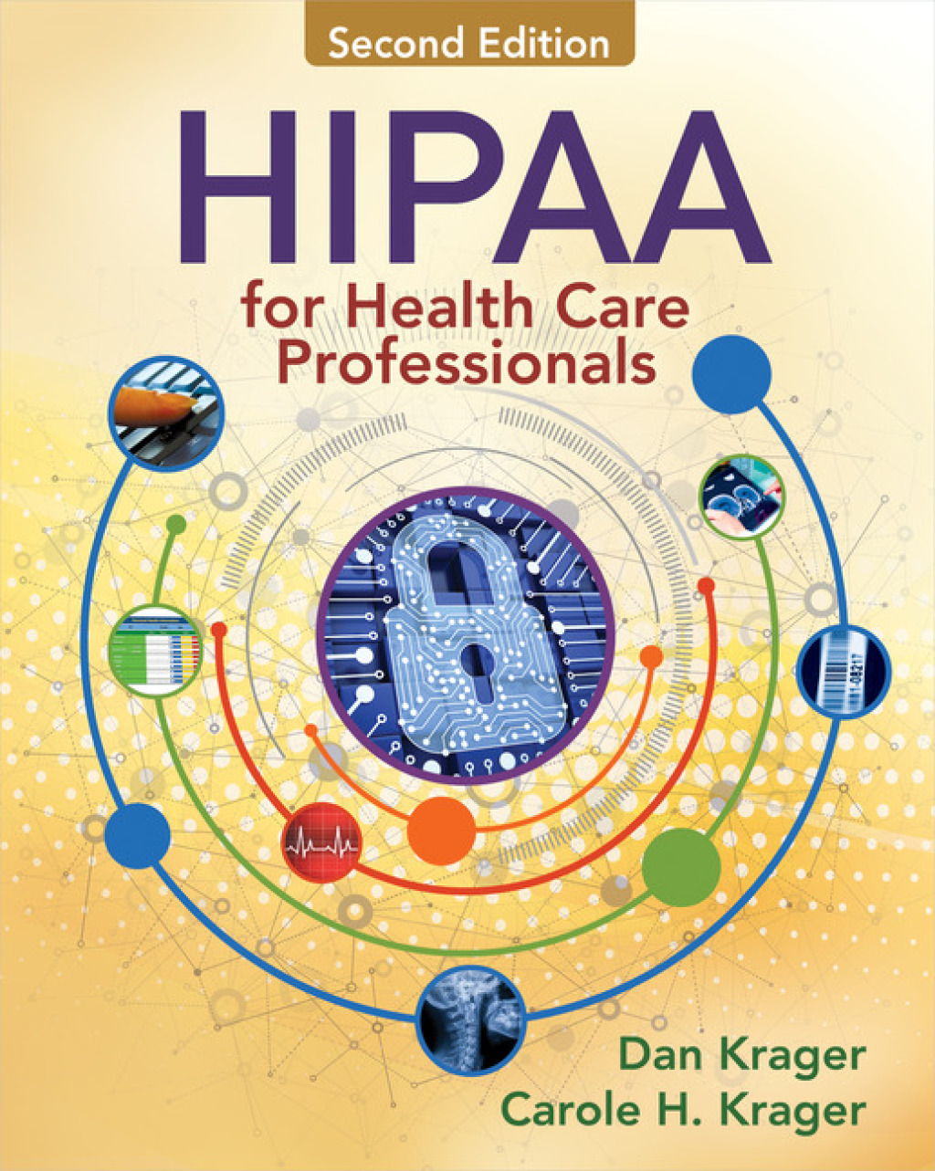 HIPAA for Health Care Professionals 2nd Edition