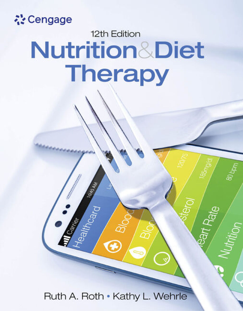 Nutrition & Diet Therapy 12th Edition