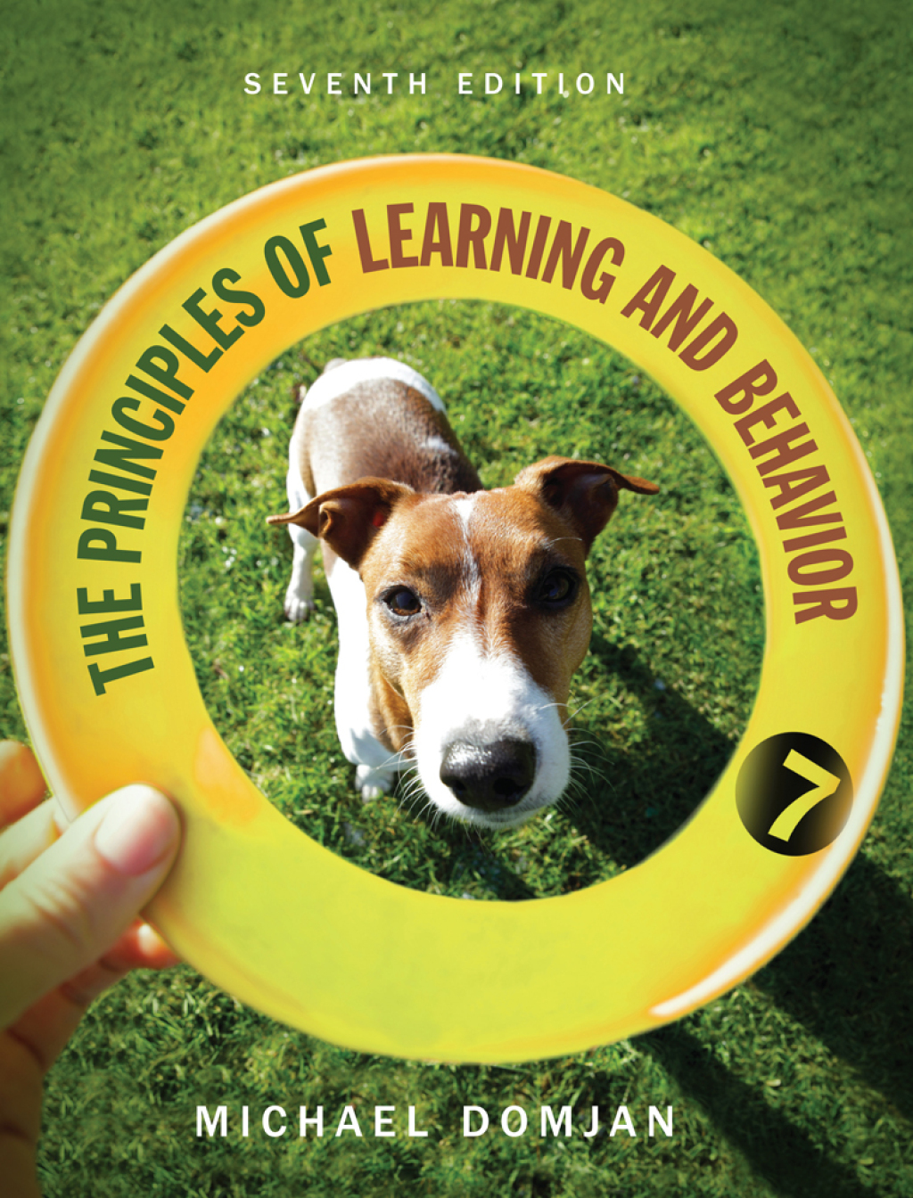 The Principles of Learning and Behavior 7th Edition