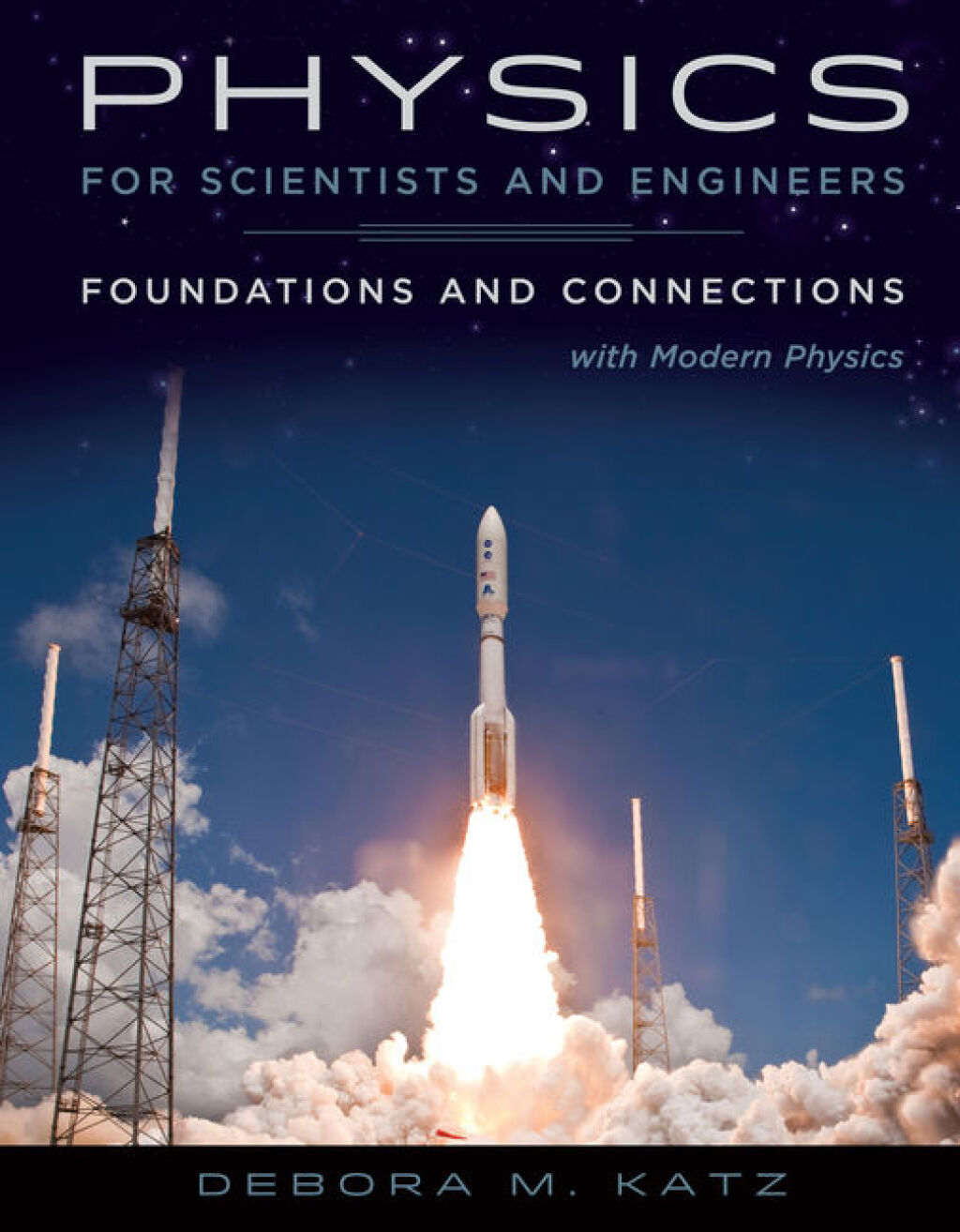 Physics for Scientists and Engineers: Foundations and Connections, Extended Version with Modern 1st Edition