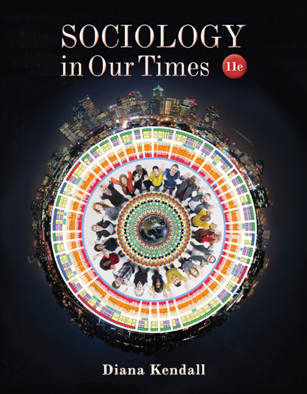 Sociology in Our Times 11th Edition