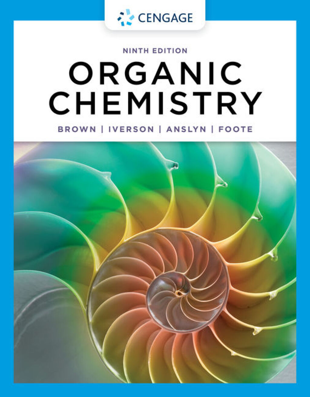 Study Guide and Student Solutions Manual for Brown/Iverson/Anslyn's Organic Chemistry 9th Edition