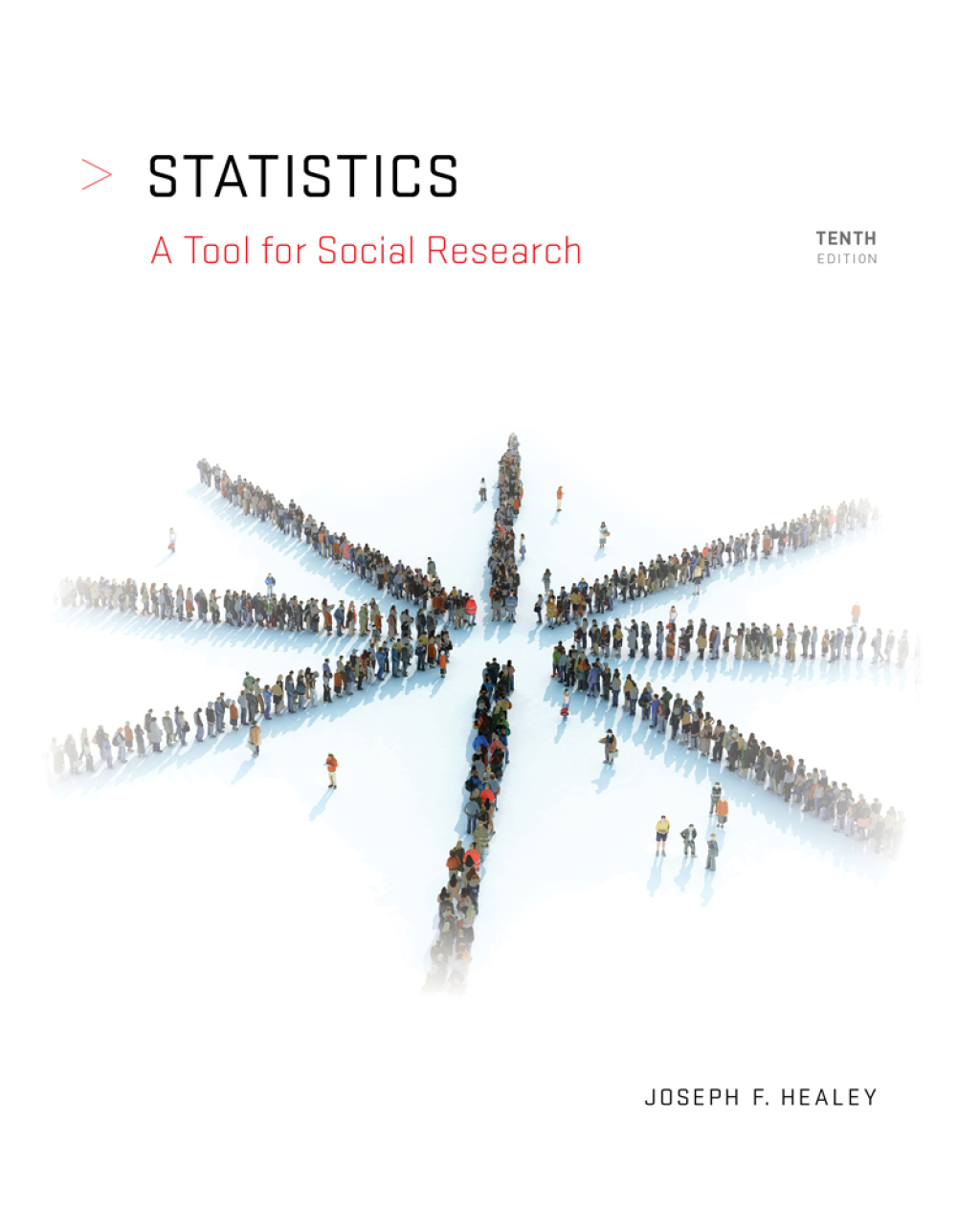 Statistics: A Tool for Social Research 10th Edition