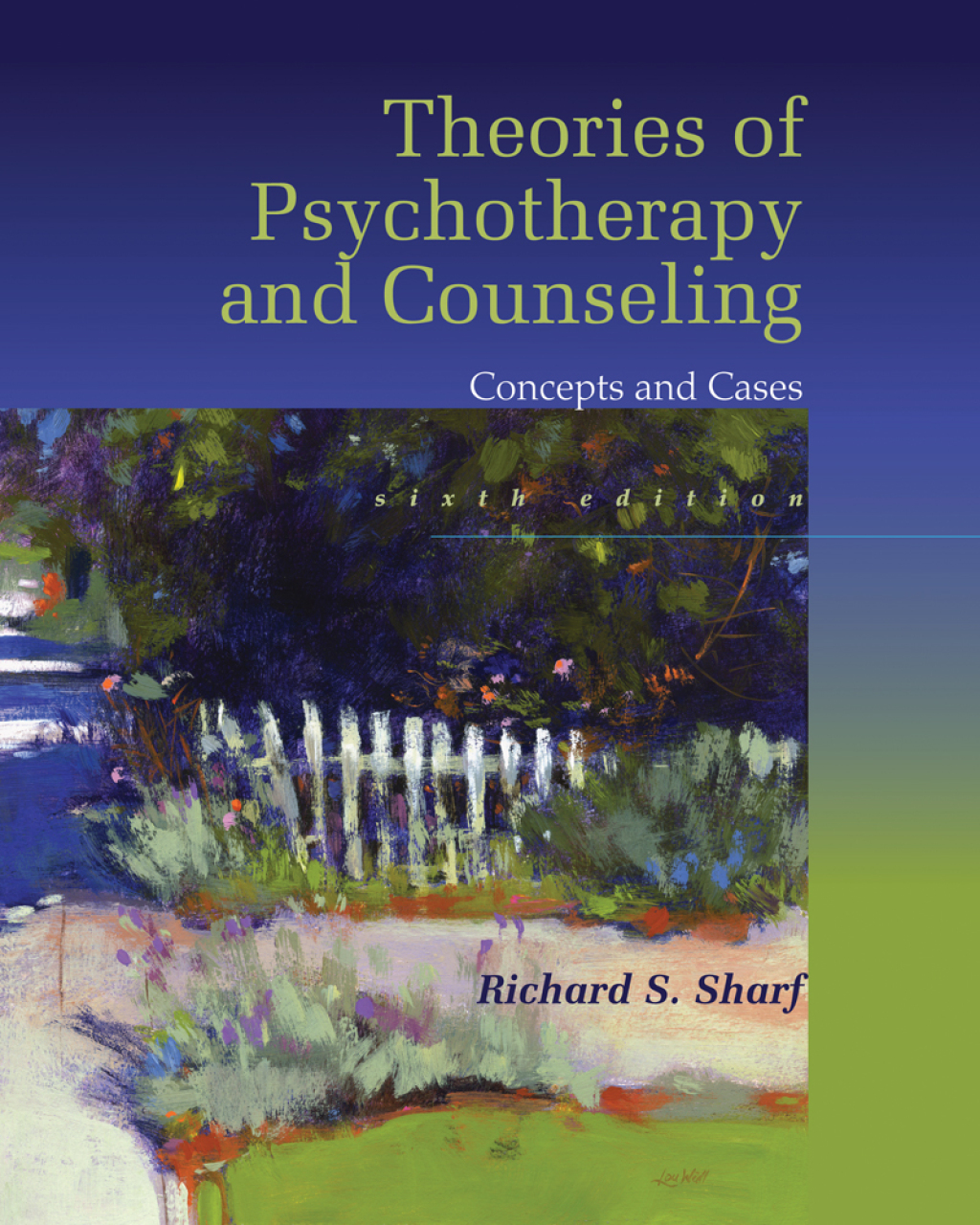 Theories of Psychotherapy & Counseling: Concepts and Cases 6th Edition