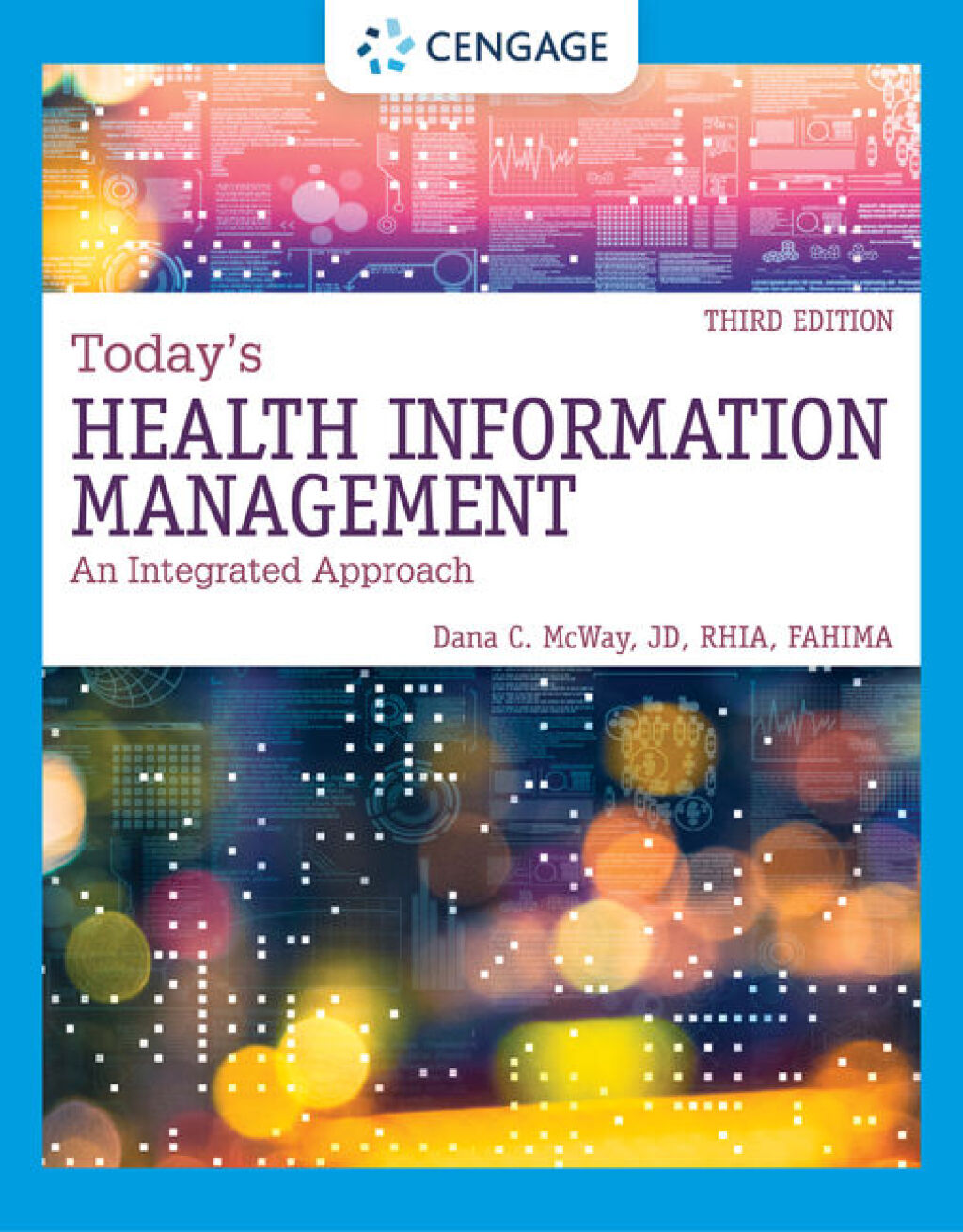 Today's Health Information Management: An Integrated Approach 3rd Edition