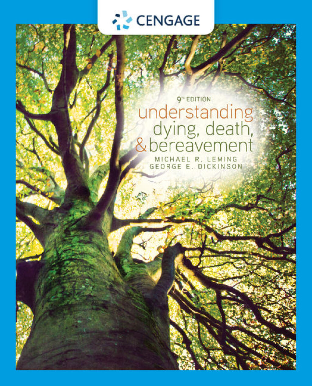 Understanding Dying, Death, and Bereavement 9th Edition